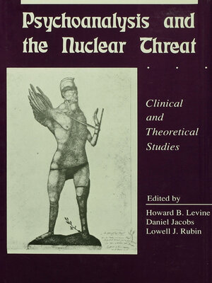 cover image of Psychoanalysis and the Nuclear Threat